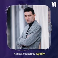 Скачать песню Nozimjon Gumbirov - Ayolim