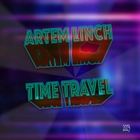 Скачать песню Artem Linch - Time Travel