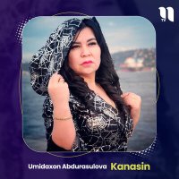 Скачать песню Umidaxon Abdurasulova - Kanasin