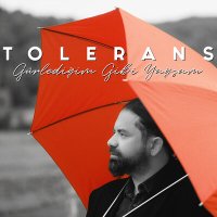 Скачать песню Tolerans - Gürlediğim Gibi Yağsam