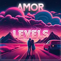 Скачать песню AMOR - LEVELS