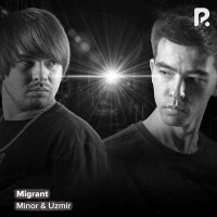 Скачать песню Minor - Migrant