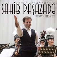 Скачать песню Sahib Paşazadə - Hacı Xanməmmədov