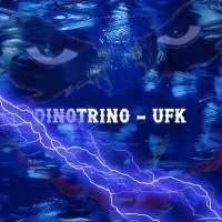 Скачать песню DINOTRINO - UFK