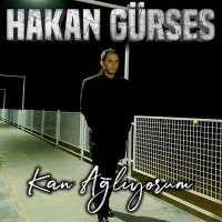 Скачать песню Hakan Gürses - Kan Ağlıyorum