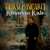 Скачать песню Gürsel Bıçakcı - Kumdan Kale