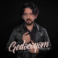 Скачать песню Piri Əliyev - Gedəcəyəm