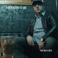 Скачать песню Muro Life - Mesajım Var
