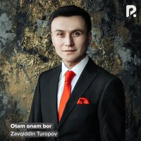 Скачать песню Завкиддин Туропов - Otam onam bor