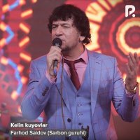 Скачать песню Farhod Saidov (Sarbon guruhi) - Kelin kuyovlar
