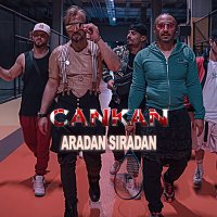 Скачать песню Cankan - Aradan Sıradan