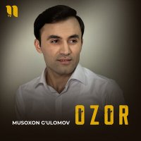 Скачать песню Musoxon G'ulomov - Ozor