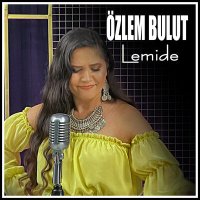 Скачать песню Özlem Bulut - Lemide