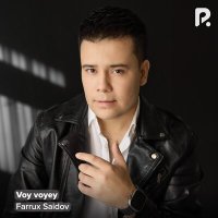 Скачать песню Farrux Saidov - Voy voyey