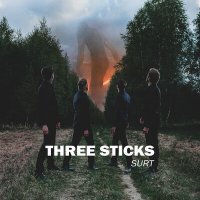 Скачать песню Three Sticks - Surt