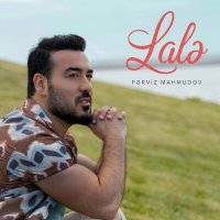 Скачать песню Pərviz Mahmudov - Lalə
