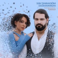 Скачать песню Tünzalə, Rüstəm Muradlı - Sən Tanımadığım Doğmammısan
