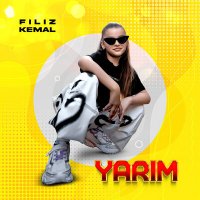 Скачать песню FILIZ KEMAL - YARIM