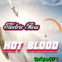Скачать песню Electric Flow - Hot blood