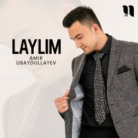 Скачать песню Amir Ubaydullayev - Laylim