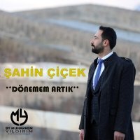 Скачать песню Şahin Çiçek - Dönemem Artık